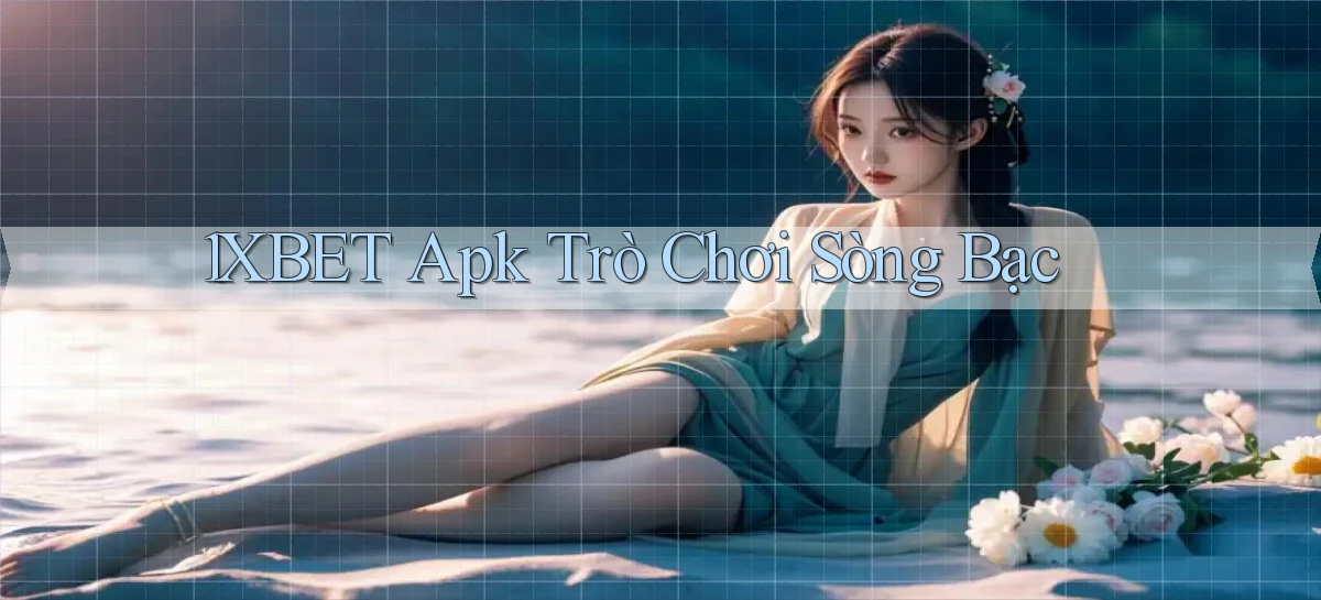 1xbet apk trò chơi sòng bạc