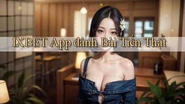 1xbet app đánh bài tiền thật