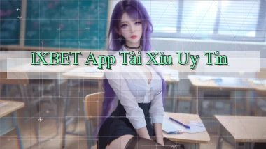 1xbet app tài xỉu uy tín