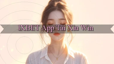 1xbet app tài xỉu win