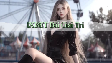 1xbet bài giải trí