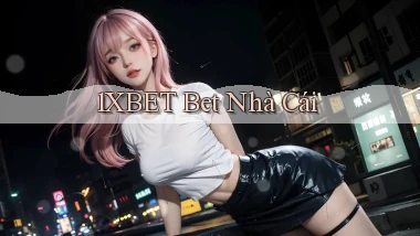 1xbet bet nhà cái