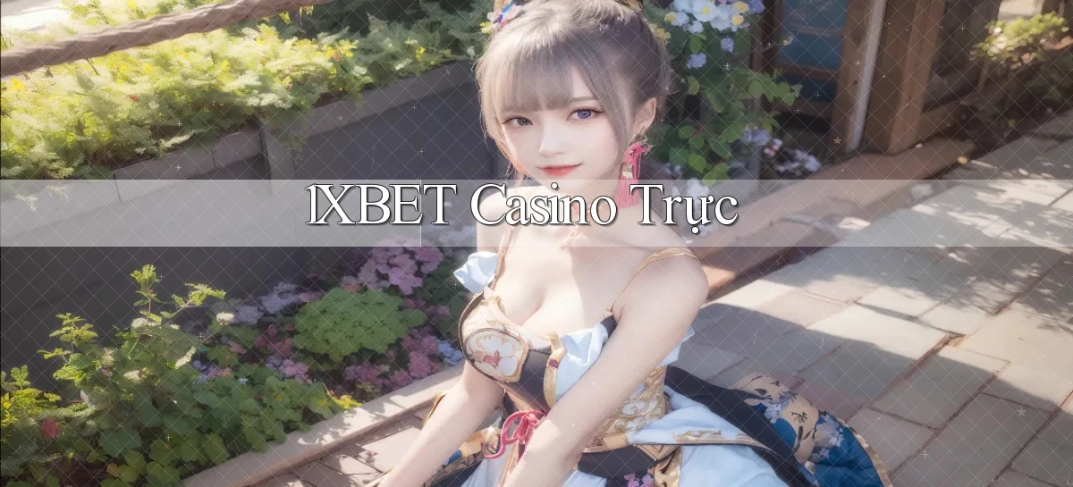 1xbet casino trực