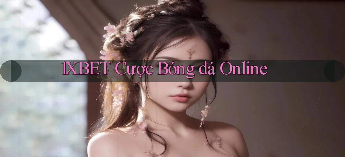 1xbet  cược bóng đá online