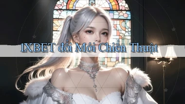 1xbet  đổi mới chiến thuật