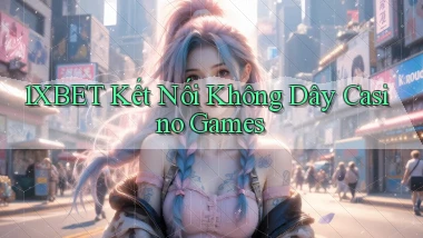 1xbet  kết nối không dây casino games