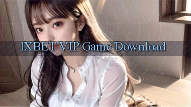 1xbet VIP Game Download