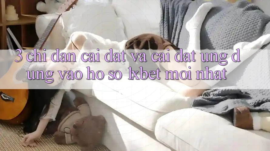 3. Chỉ dẫn Cài đặt Và Cài Đặt Ứng Dụng Vào hồ sơ 1xbet Mới Nhất 3. Chỉ dẫn Cài đặt Và Cài Đặt Ứng Dụng Vào hồ sơ 1xbet Mới Nhất