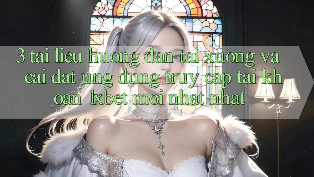 3. Tài liệu hướng dẫn Tải xuống Và Cài Đặt Ứng Dụng Truy cập tài khoản 1xbet Mới nhất Nhất 3. Tài liệu hướng dẫn Tải xuống Và Cài Đặt Ứng Dụng Truy cập tài khoản 1xbet Mới nhất Nhất