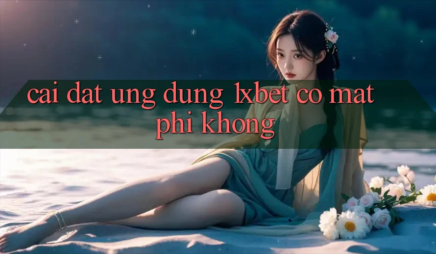 Cài đặt ứng dụng 1xbet có mất phí không? Cài đặt ứng dụng 1xbet có mất phí không?