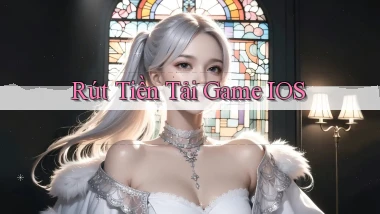 Rút tiền Tải game iOS